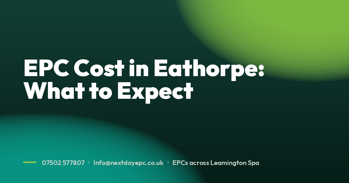 EPC Cost in Eathorpe: What to Expect