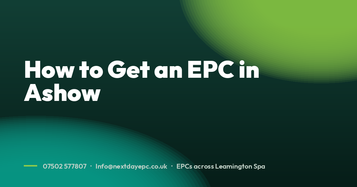 How to Get an EPC in Ashow
