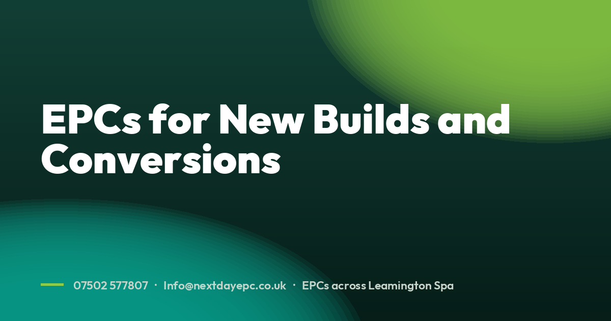 EPCs for New Builds and Conversions