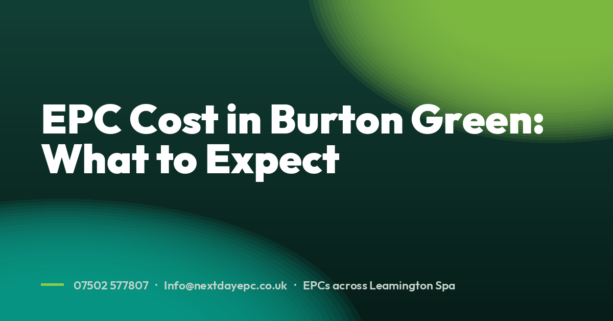 EPC Cost in Burton Green: What to Expect