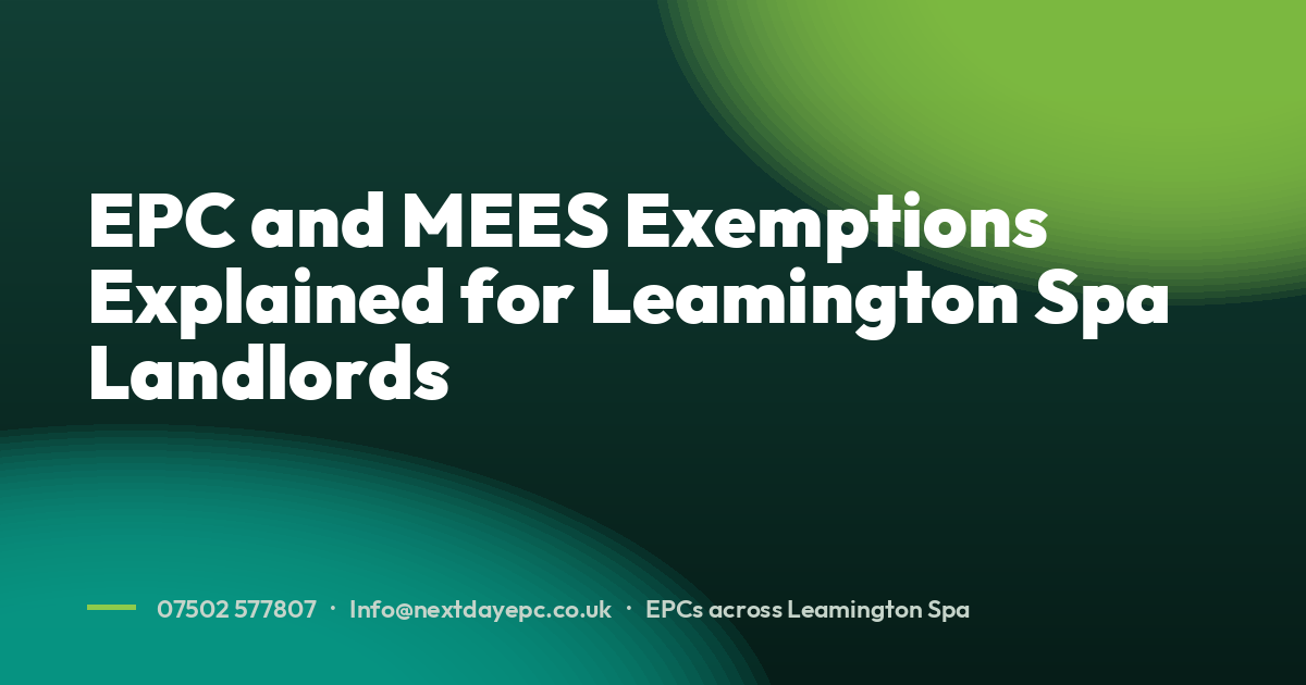 EPC and MEES Exemptions Explained for Leamington Spa Landlords