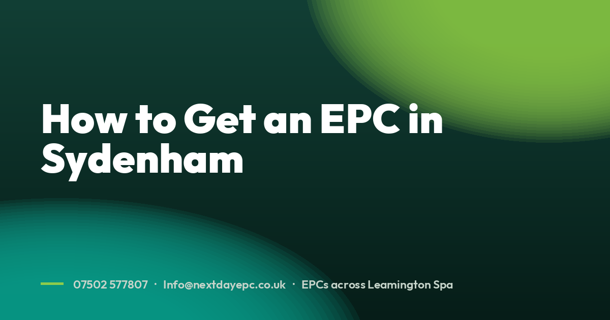 How to Get an EPC in Sydenham